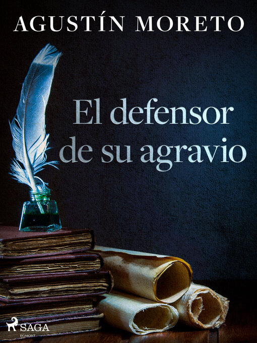 Title details for El defensor de su agravio by Agustín Moreto - Available